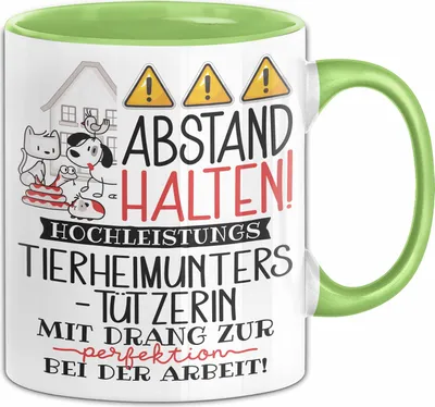 Produktbild von Tierheimunterstützerin Tasse Geschenk Lustig Abstand Halten Hochleistungs-Tierheimunterstützerin Mit Drang Zur Perfektion Bei Der Arbeit (Grün)