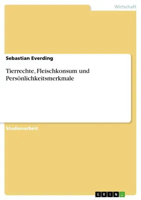 Produktbild von Tierrechte, Fleischkonsum und Persönlichkeitsmerkmale