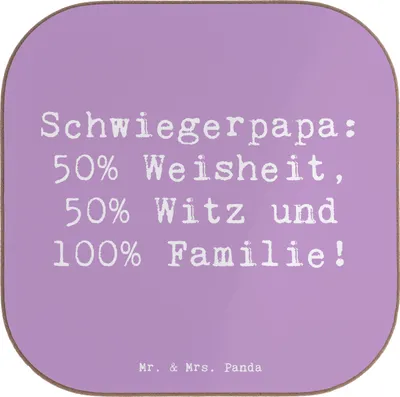 Produktbild von Mr. & Mrs. Panda Getränkeuntersetzer Spruch Schwiegerpapa Weisheit - Lavendeltraum - Geschenk, Tischschoner, Schwiegervater, gläseruntersetzer, Familienmitglieder, Humor