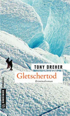 Zdjęcie produktu dla Dreher, T: Gletschertod