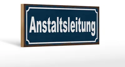 Produktbild von Holzschild Hinweis 27x10cm Anstaltsleitung
