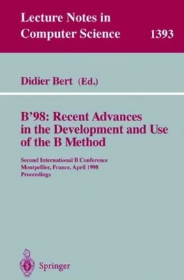 Image de B'98: Recent Advances in the Development and Use of the B Method