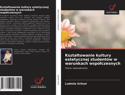 Produktbild von Kszta¿towanie kultury estetycznej studentów w warunkach wspó¿czesnych