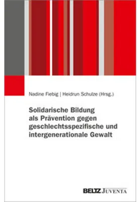 Obrázek produktu pro Solidarische Bildung als Prävention gegen geschlechtsspezifische und intergenerationale Gewalt