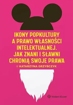 Produktbild von Ikony popkultury a prawo własności intelektualnej - książka o sporach prawnych