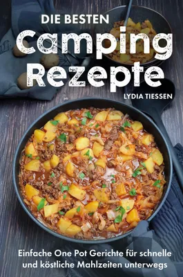 Produktbild von Die besten Campingrezepte
