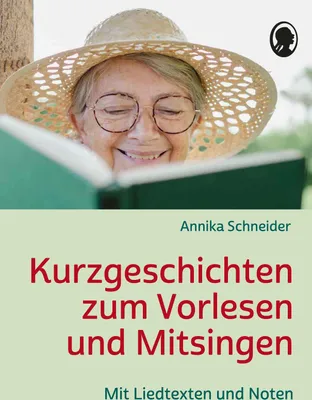 Produktbild von Kurzgeschichten zum Vorlesen und Mitsingen für Senioren