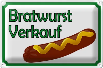 Produktbild von Blechschild Hinweis 30x20cm Bratwurst Verkauf Restaurant