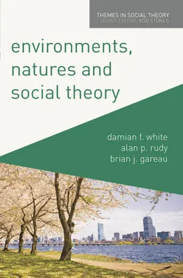 Produktbild von Environments, Natures and Social Theory
