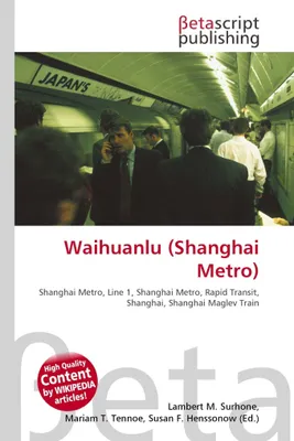 Produktbild von Waihuanlu (U-Bahnlinie in Shanghai)