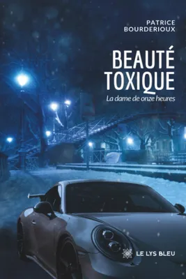Image de Livre : Beauté toxique - L'heure de vérité