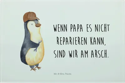 Produktbild von Mr. & Mrs. Panda Servierplatte Wenn Papa es nicht reparieren kann, sind wir am Arsch - Weiß - Geschenk, Frühstücksbrett, Schneidebrett, Küchenbrett, Pinguin, Vatertag