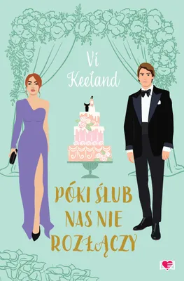 Zdjęcie produktu dla Powieść obyczajowa Póki ślub nas nie rozłączy Vi Keeland