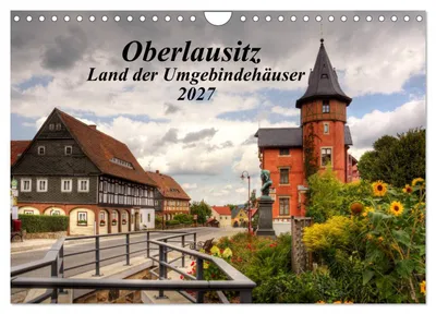 Produktbild von Oberlausitz - Land der Umgebindehäuser (Wandkalender 2027 DIN A4 quer), CALVENDO Monatskalender