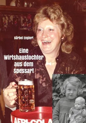 Produktbild von Eine Wirtshaustochter aus dem Spessart