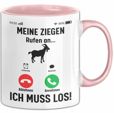 Produktbild von Meine Ziegen Rufen An... Ich Muss Los Tasse Geschenk Für Ziegen Liebhaber Geschenkidee Kaffee-Becher (Rosa)
