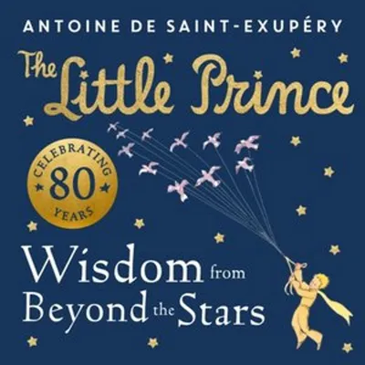 Imagen del producto de The Little Prince: Wisdom from Beyond the Stars