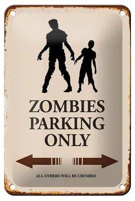 Produktbild von Blechschild Spruch 12x18cm Zombies Parking only all others