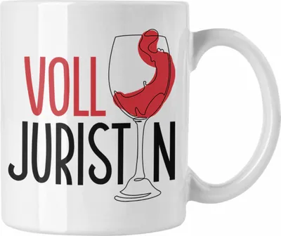 Produktbild von Trendation - Volljuristin Tasse Wein Geschenk Jura Lustiger Spruch Geschenkidee Juristin (Weiß)