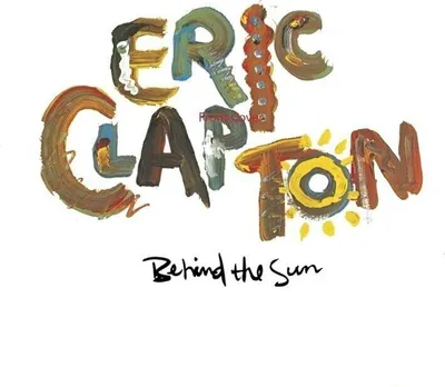 Produktbild von Eric Clapton - Behind The Sun (Reissue) (Remastered) (2 LP)
