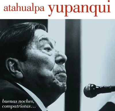 Obrázek produktu pro Atahualpa Yupanqui (1908-1992): Live