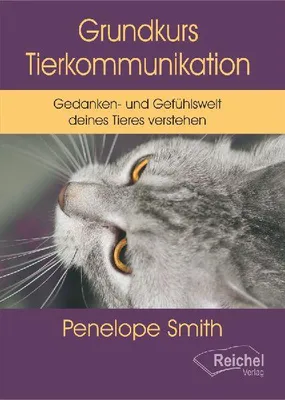 Produktbild von Tierkommunikation: Grundkurs zur Verständigung mit allen Lebensformen