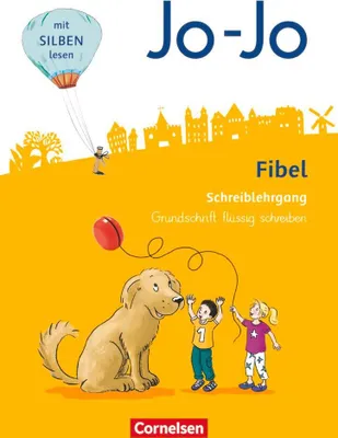 Produktbild von Jo-Jo Fibel 1. Schuljahr - Allgemeine Ausgabe - Neubearbeitung 2016. Grundschrift flüssig schreiben