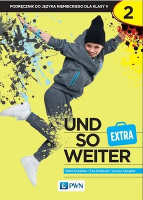 Zdjęcie produktu dla Und so weiter. Extra 2. Język niemiecki. Klasa 5. Podręcznik