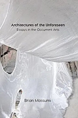 Produktbild von Massumi, B: Architectures of the Unforeseen