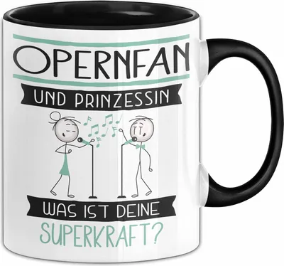 Produktbild von Opernfan Und Prinzessin Tasse Geschenk Für Eine Opernfan Geburtstag Was Ist Deine Superkraft (Schwarz)