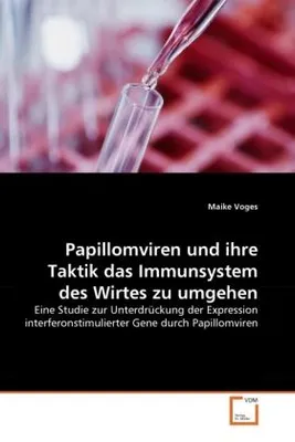 Produktbild von Papillomviren und ihre Taktik das Immunsystem des Wirtes zu umgehen