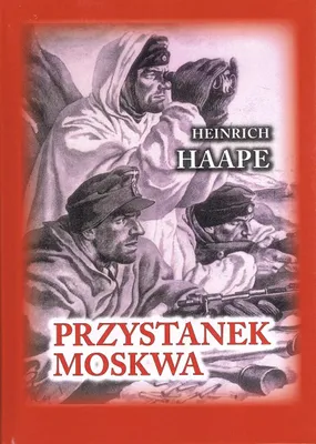 Immagine prodotto di Przystanek Moskwa. Niemiecki lekarz na froncie wschodnim 1941-1942