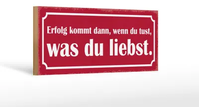 Produktbild von Holzschild Spruch 27x10cm Erfolg du tust was du liebst