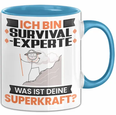 Produktbild von Survival-Experte Tasse Geschenk für Survival-Experte Geburtstag Lustiger Spruch Kaffee-Becher Was Ist Deine Superkraft (Blau)