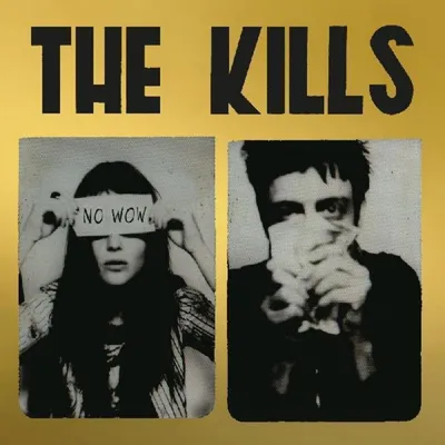 Produktbild von The Kills - No Wow - The Tchad Blake Mix 2022 (LP)