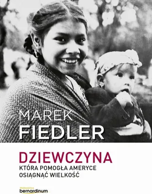 Image de Dziewczyna, która pomogła Ameryce osiągnąć wielkość