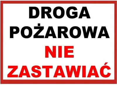 Zdjęcie produktu dla ZI-2 - ZNAK TABLICA - Droga pożarowa nie zastawiać