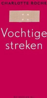 Produktbild von Vochtige streken | Charlotte Roche