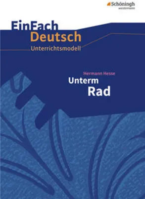 Produktbild von Unterm Rad. EinFach Deutsch Unterrichtsmodelle