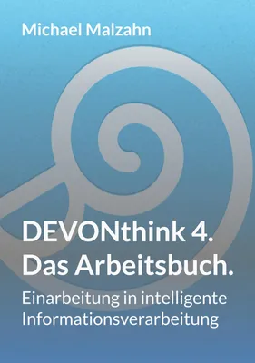 Produktbild von DEVONthink 4. - Das Arbeitsbuch.