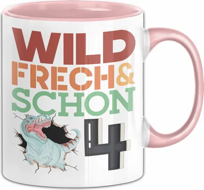 Produktbild von 4. Geburtstag Geschenk Tasse Becher Wild Frech Und Schon 4 (Rosa)