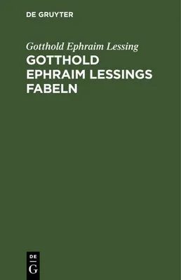 Produktbild von Gotthold Ephraim Lessings Fabeln