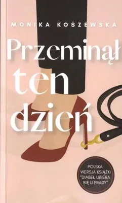 Obrázek produktu pro Przeminął ten dzień - Monika Koszewska