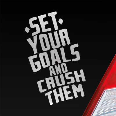 Produktbild von Auto Aufkleber Set your Goals and crush them Ziele erreichen Car 10x17 cm Silber Sticker Heckscheibenaufkleber