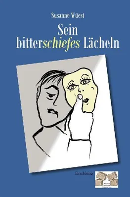 Produktbild von Sein bitterschiefes Lächeln