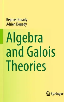 Zdjęcie produktu dla Algebra and Galois Theories