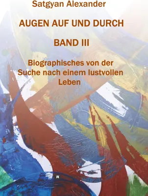 Produktbild von AUGEN AUF UND DURCH - Autobiographie Band 3