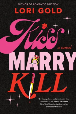Produktbild von Kiss, Marry, Kill – Roman mit Perspektivwechsel dreier Freundinnen und Sliding Doors-Handlung