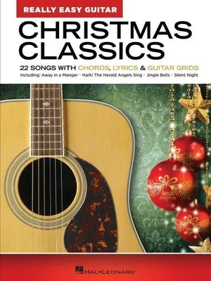 Obrázok produktu pre Christmas Classics - Really Easy Guitar Series: 22 Songs with Chords, Lyrics & Basic Tab