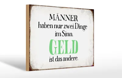 Produktbild von Holzschild Spruch 30x20cm Männer haben 2 Dinge im Sinn